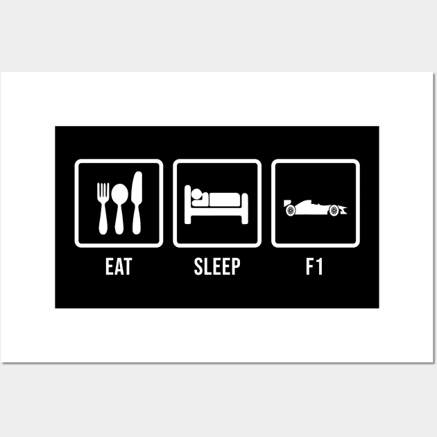 Eat Sleep F1 Wall Art by Periaz